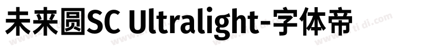 未来圆SC Ultralight字体转换